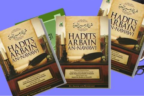 Hadits Arbain An-Nawawiyah Hadits Arbain An-Nawawiyah