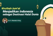 Khutbah Jumat: Menjadikan Indonesia sebagai Destinasi Halal Dunia