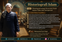 Antara Fakta dan Interpretasi: Epistemologi Penulisan Sejarah dalam Historiografi Islam